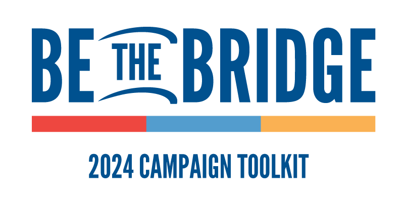 Be the Bridge Campaign Toolkit